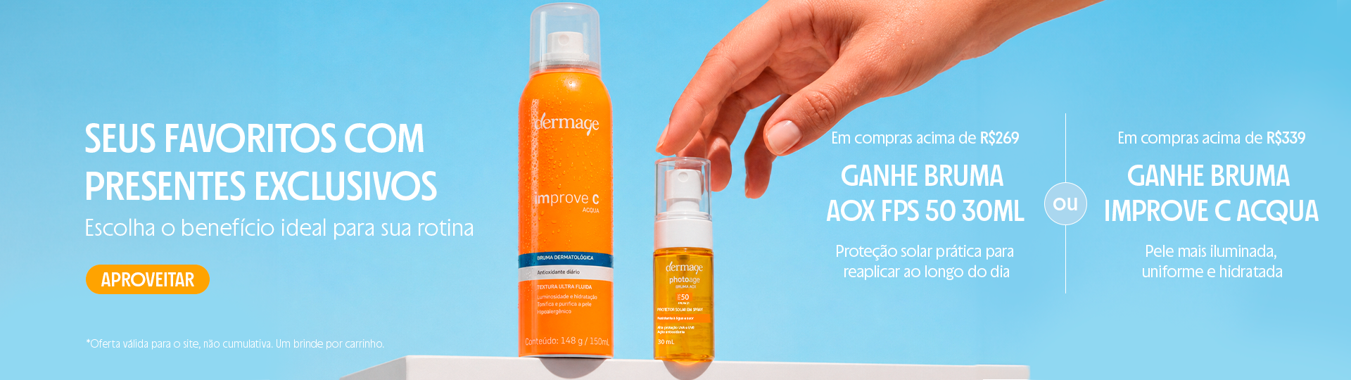 Ganhe presentes exclusivos